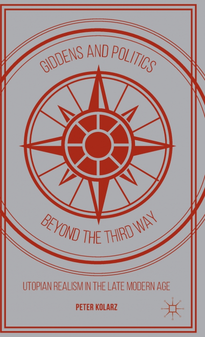 Giddens and Politics beyond the Third Way