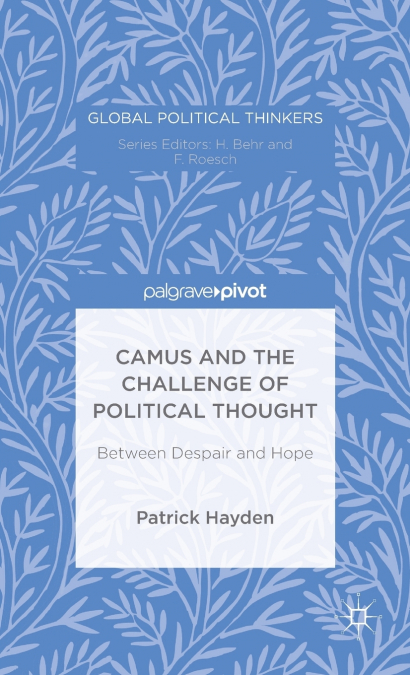 Camus and the Challenge of Political Thought