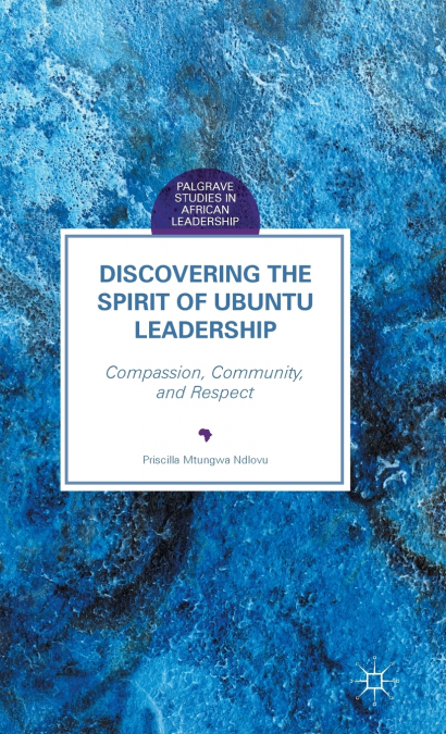 Discovering the Spirit of Ubuntu Leadership