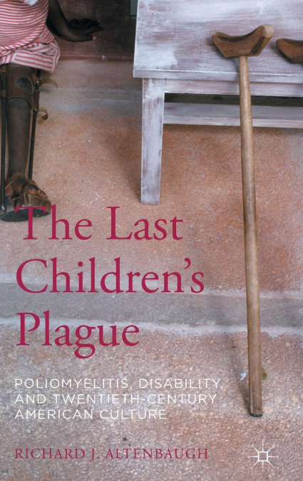 The Last Children’s Plague