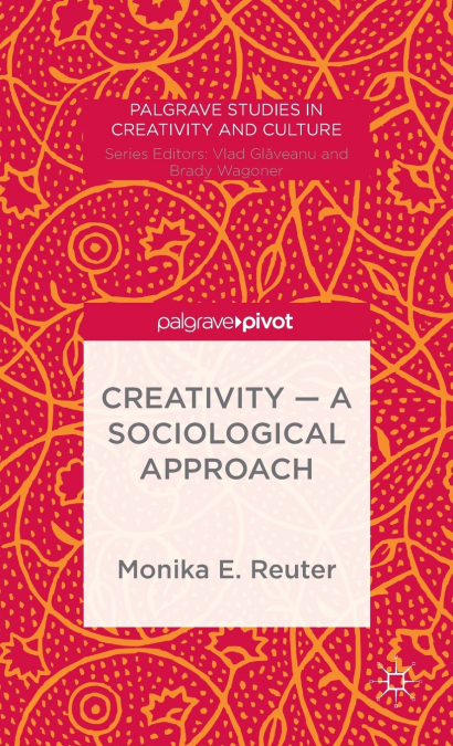 Creativity - A Sociological Approach