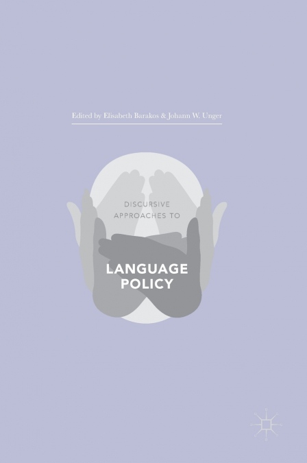 Discursive Approaches to Language Policy