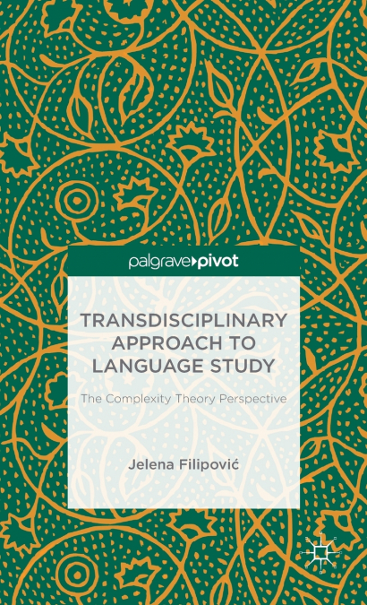Transdisciplinary Approach to Language Study