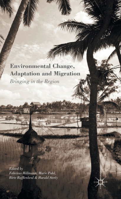 Environmental Change, Adaptation and Migration