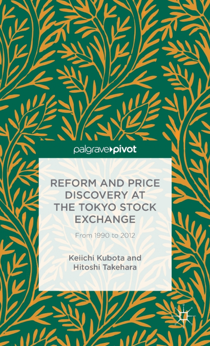 Reform and Price Discovery at the Tokyo Stock Exchange
