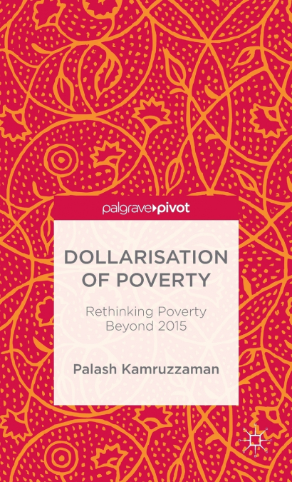 Dollarisation of Poverty