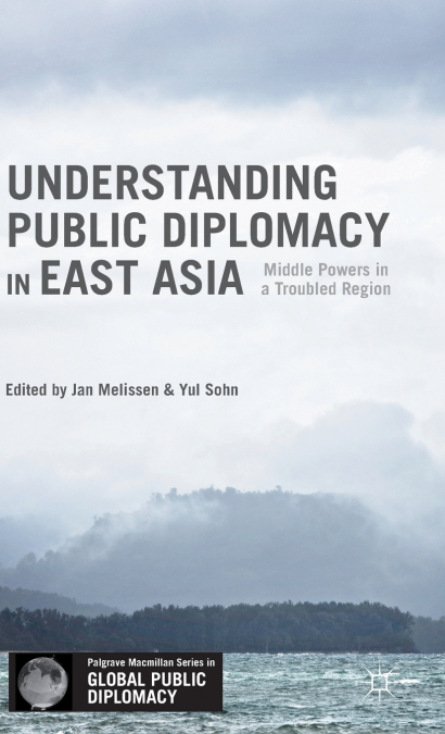 Understanding Public Diplomacy in East Asia