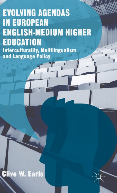 Evolving Agendas in European English-Medium Higher Education