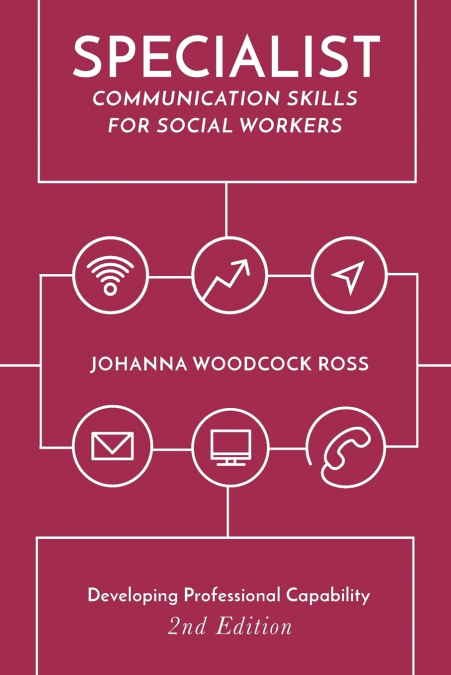 Specialist Communication Skills for Social Workers