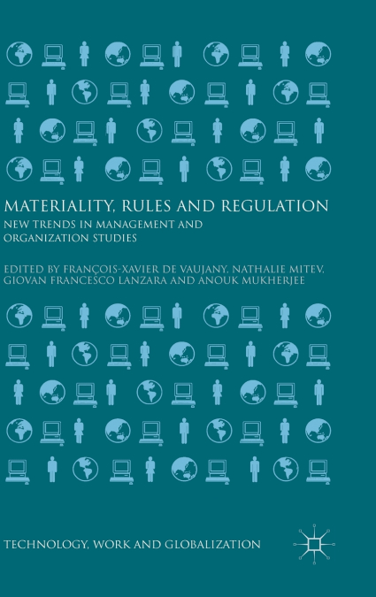 Materiality, Rules and Regulation