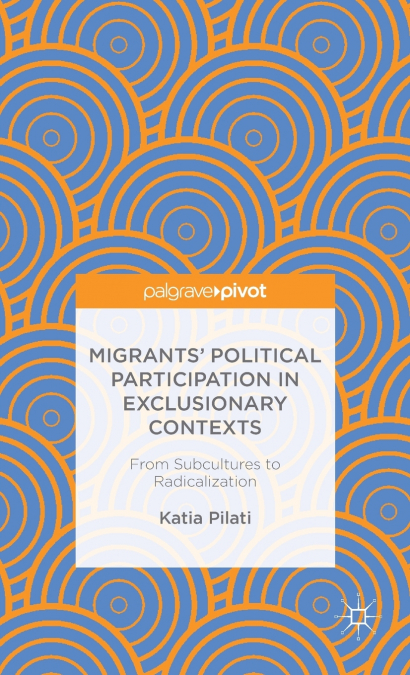 Migrants’ Political Participation in Exclusionary Contexts