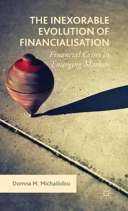 The Inexorable Evolution of Financialisation