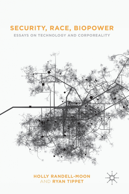 Security, Race, Biopower