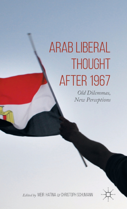 Arab Liberal Thought after 1967