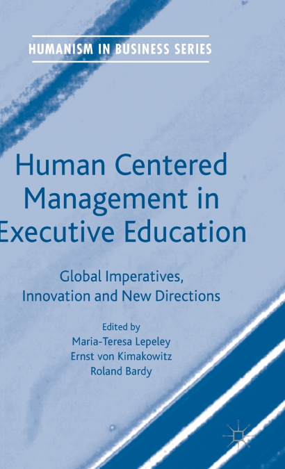 Human Centered Management in Executive Education