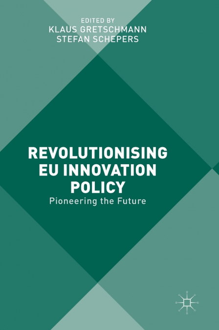 Revolutionising EU Innovation Policy