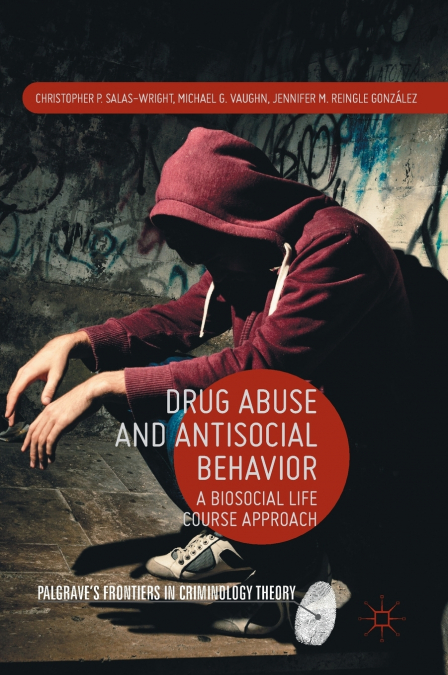 Drug Abuse and Antisocial Behavior