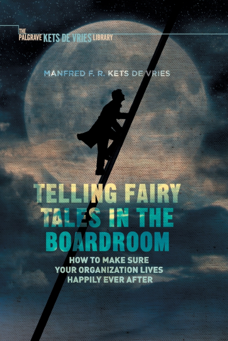 Telling Fairy Tales in the Boardroom