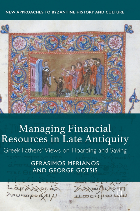 Managing Financial Resources in Late Antiquity