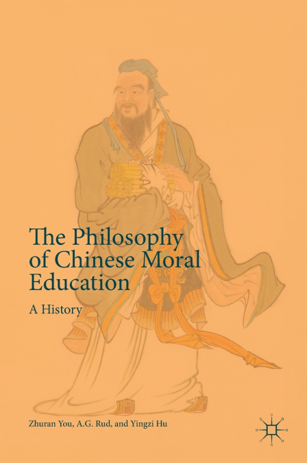 The Philosophy of Chinese Moral Education