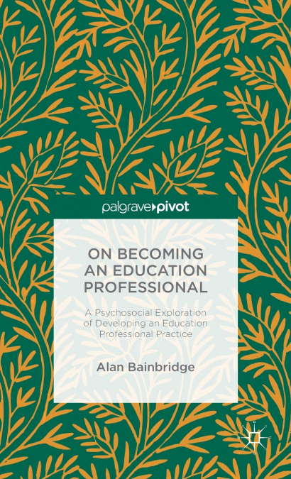 On Becoming an Education Professional