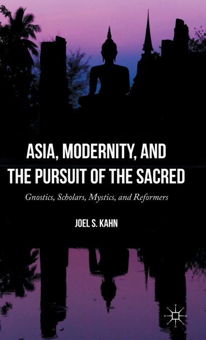 Asia, Modernity, and the Pursuit of the Sacred