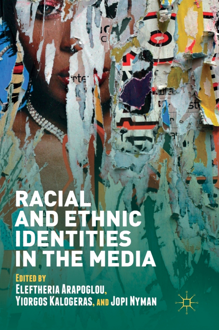 Racial and Ethnic Identities in the Media