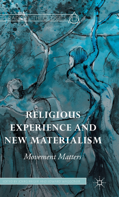 Religious Experience and New Materialism