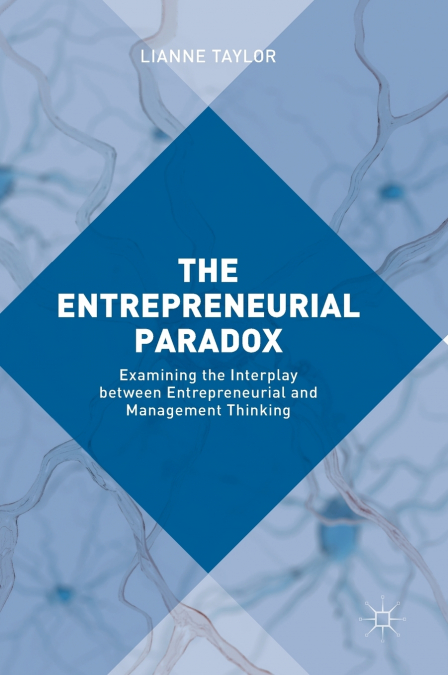The Entrepreneurial Paradox