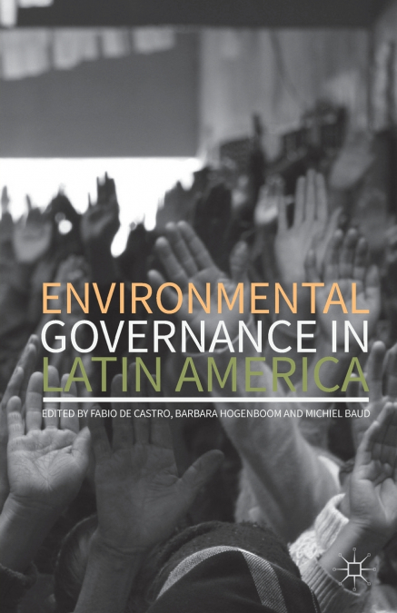 Environmental Governance in Latin America