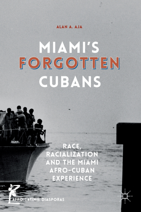 Miami’s Forgotten Cubans