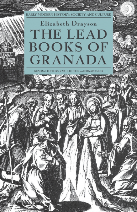 The Lead Books of Granada