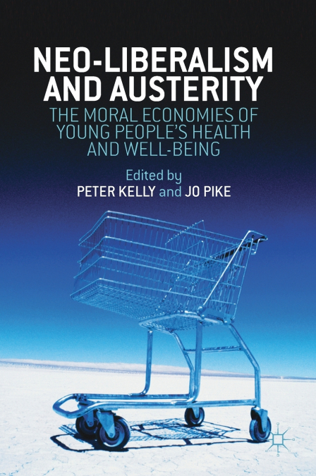 Neo-Liberalism and Austerity