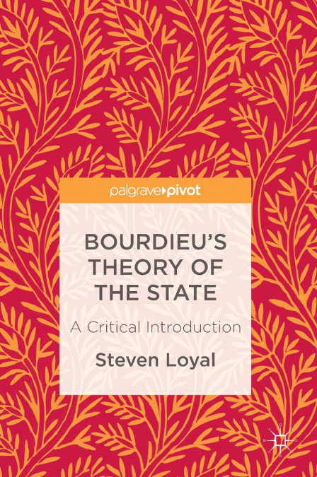 Bourdieu’s Theory of the State