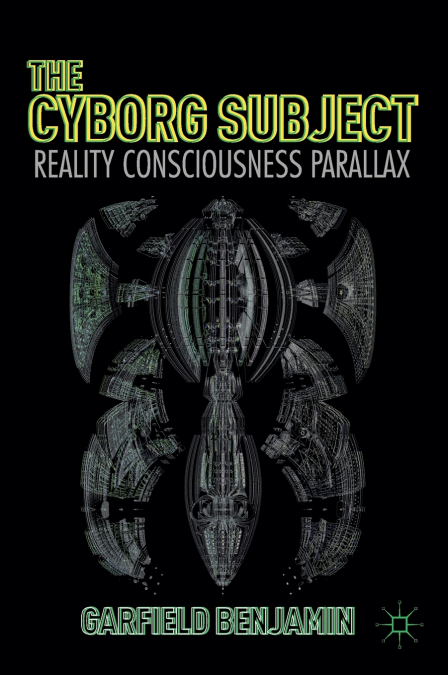 The Cyborg Subject
