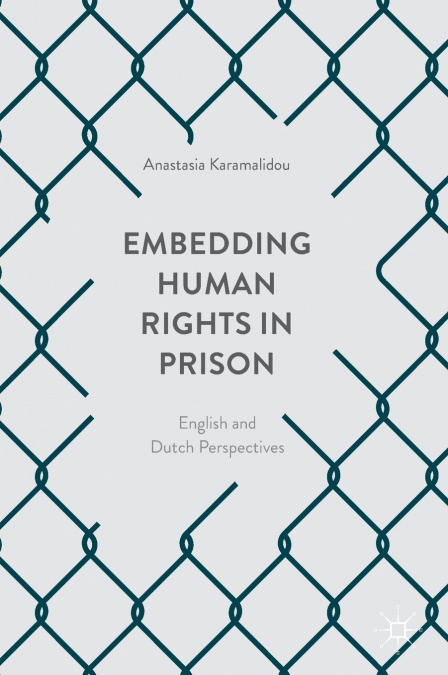 Embedding Human Rights in Prison