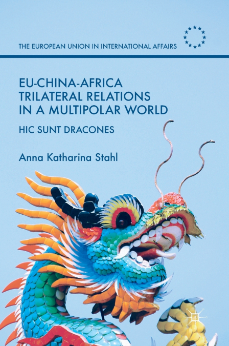 EU-China-Africa Trilateral Relations in a Multipolar World