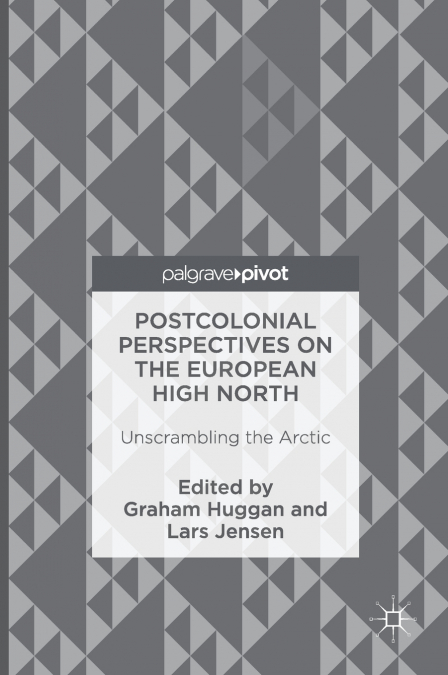 Postcolonial Perspectives on the European High North