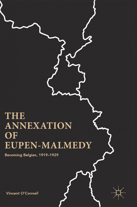 The Annexation of Eupen-Malmedy