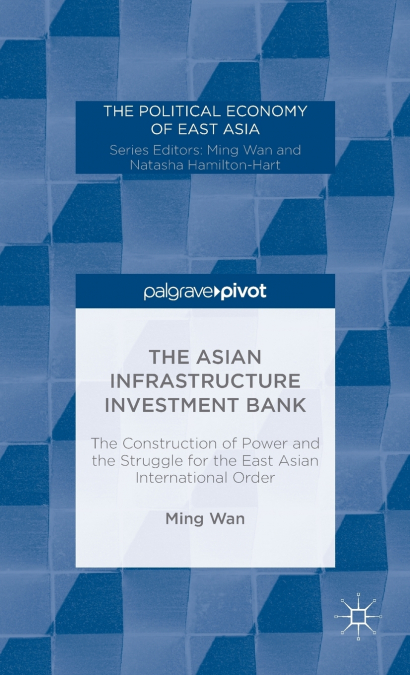 The Asian Infrastructure Investment Bank