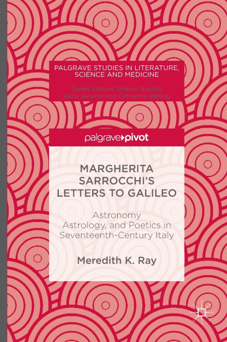 Margherita Sarrocchi’s Letters to Galileo