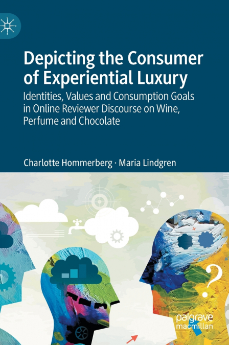 Depicting the Consumer of Experiential Luxury