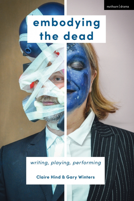 Embodying the Dead