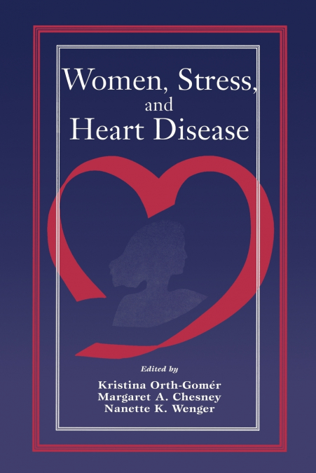 Women, Stress, and Heart Disease