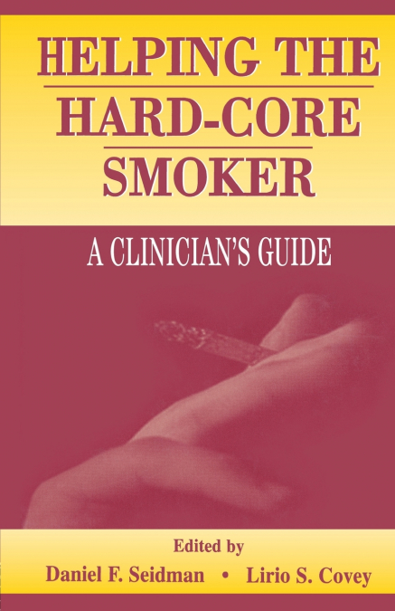 Helping the Hard-core Smoker