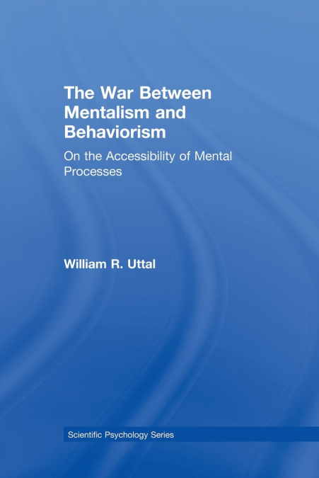The War Between Mentalism and Behaviorism