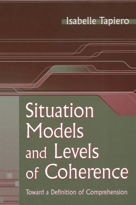 Situation Models and Levels of Coherence