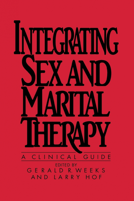 Integrating Sex And Marital Therapy