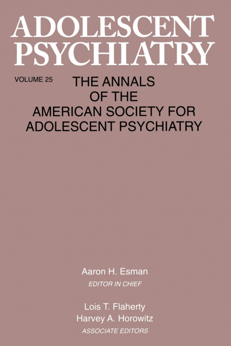 Adolescent Psychiatry, V. 25