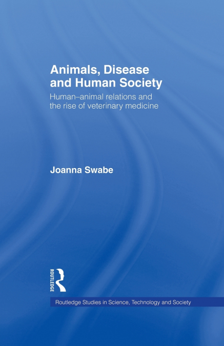 Animals, Disease and Human Society
